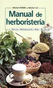 Portada del Libro Manual De Herboristeria de Michel Pierre - 9788428212922
