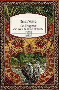 Portada del Libro La Jangada: Huit Cents Lieues Sur L Amazone de Michel Tournier - 9782753800182
