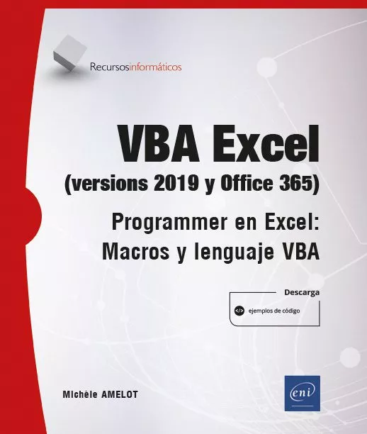 Portada del Libro Vba Excel (Versiones 2019 Y Office 365 : Programar En Excel: Macros Y de Michele Amelot - 9782409021817