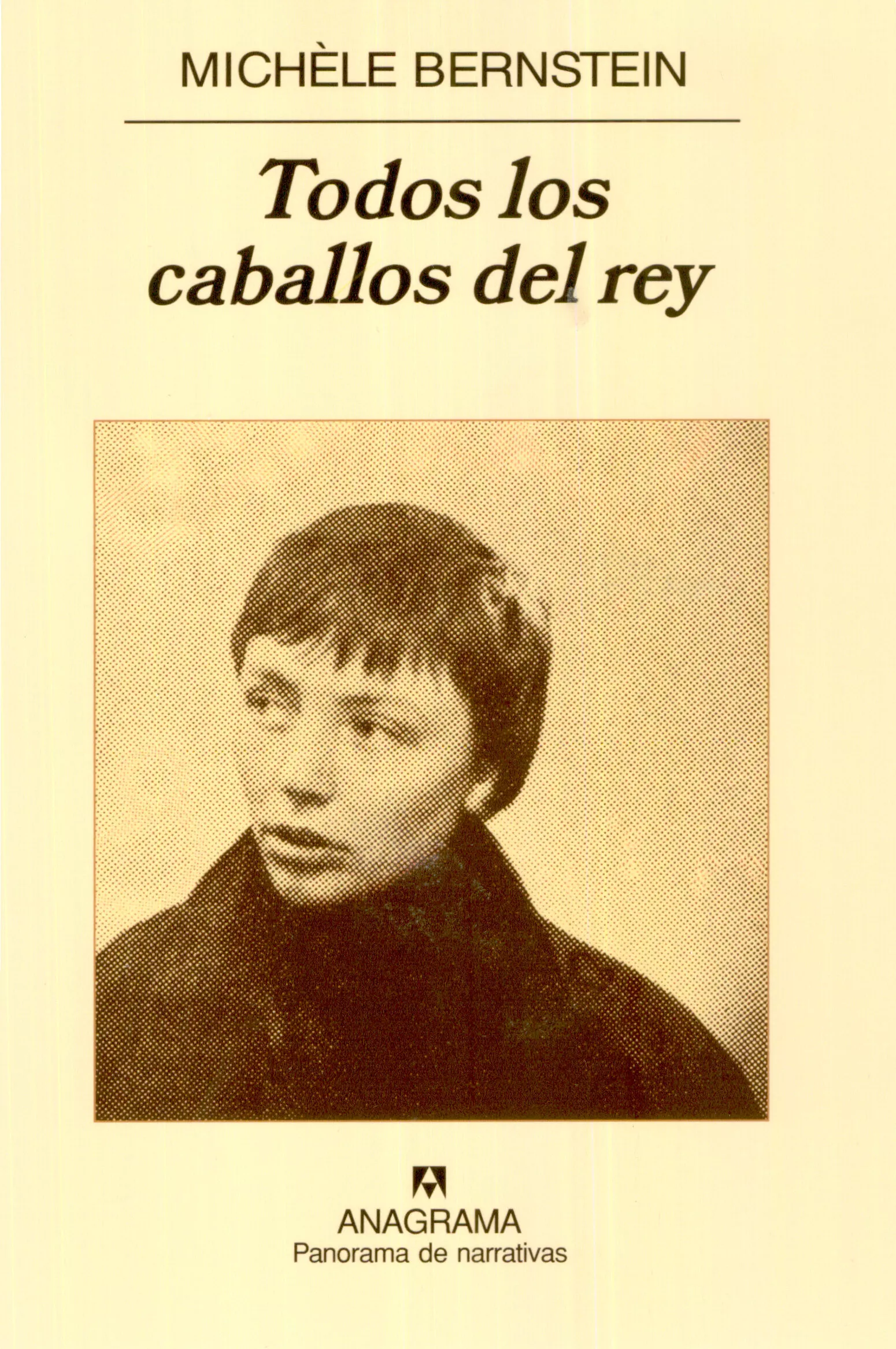 Portada del Libro Todos Los Caballos Del Rey de Michele Bernstein - 9788433970954