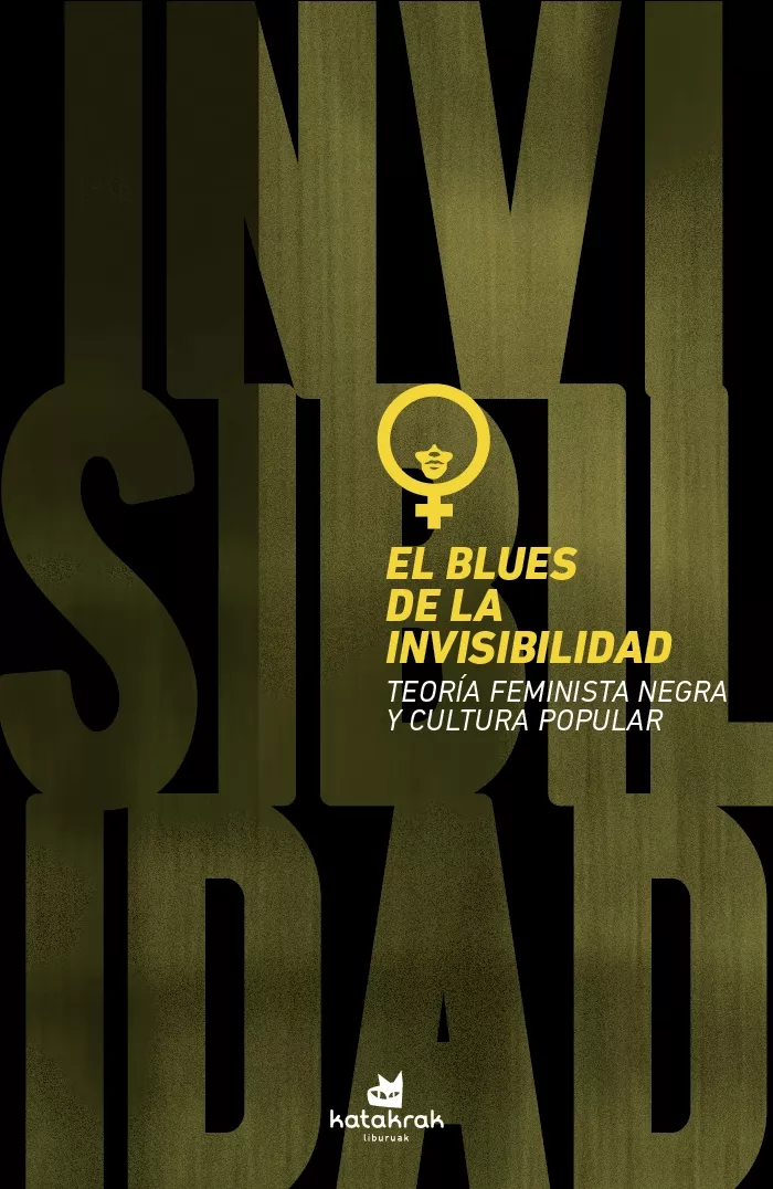 Portada del Libro El Blues De La Invisibilidad. Del Pop A La Teoria de Michele Wallace - 9788416946273