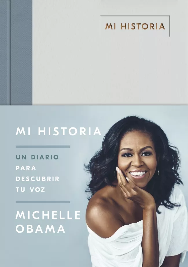 Portada del Libro Mi Historia: Un Diario Para Descubrir Tu Voz de Michelle Obama - 9788401024894
