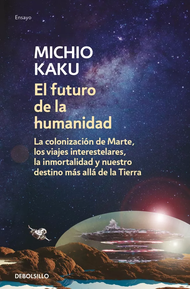 Portada del Libro El Futuro De La Humanidad: La Colonizacion De Marte Los Viajes Interes de Michio Kaku - 9788466348133