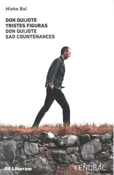Portada del Libro Don Quijote Tristes Figuras // Don Quijote Sad Countenances (Ed. Bilin de Mieke Bal - 9788415556701