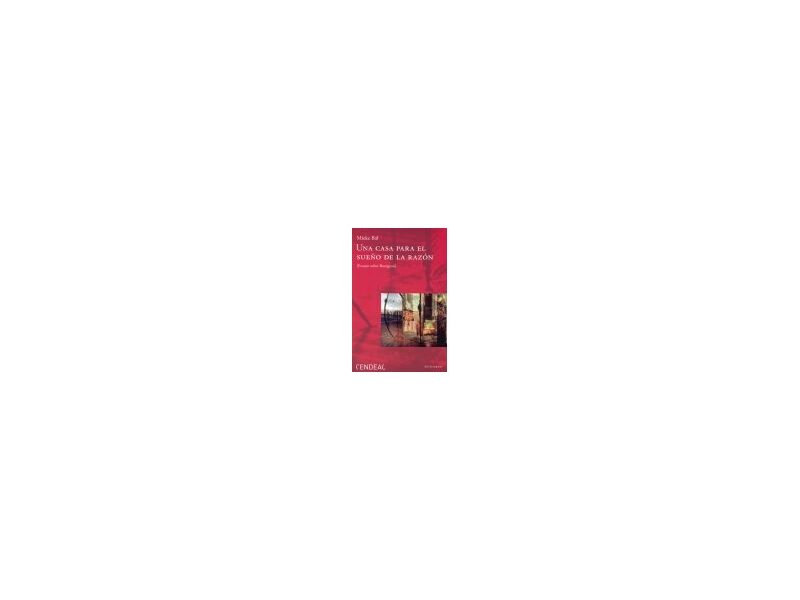 Portada del Libro Una Casa Para El Sueño De La Razon (Ensayo Sobre Bourgeois) de Mieke Bal - 9788493536923