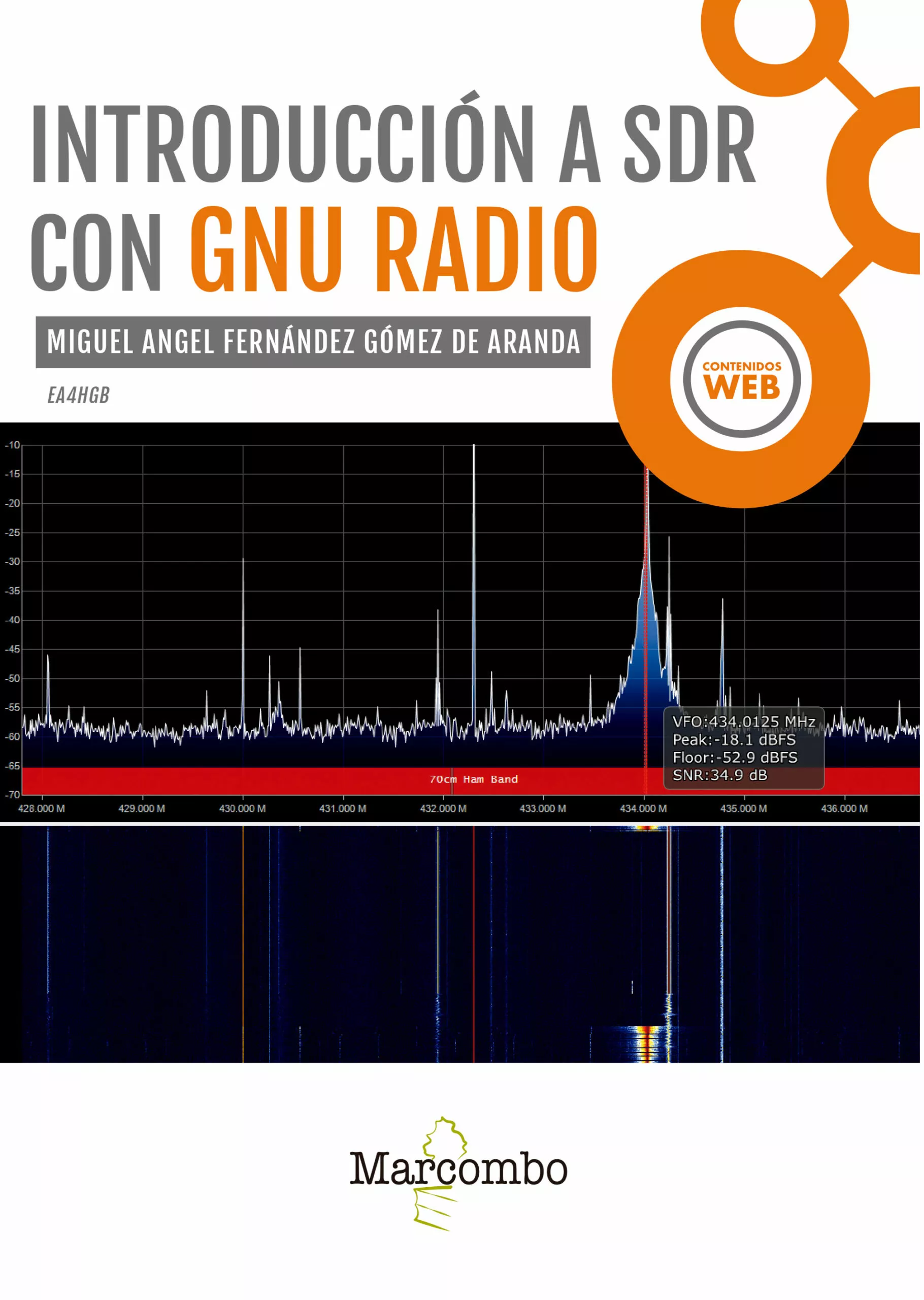 Portada del Libro Introduccion A Sdr Con Gnu Radio de Miguel A Fernandez Gomez De Aranda - 9788426727053