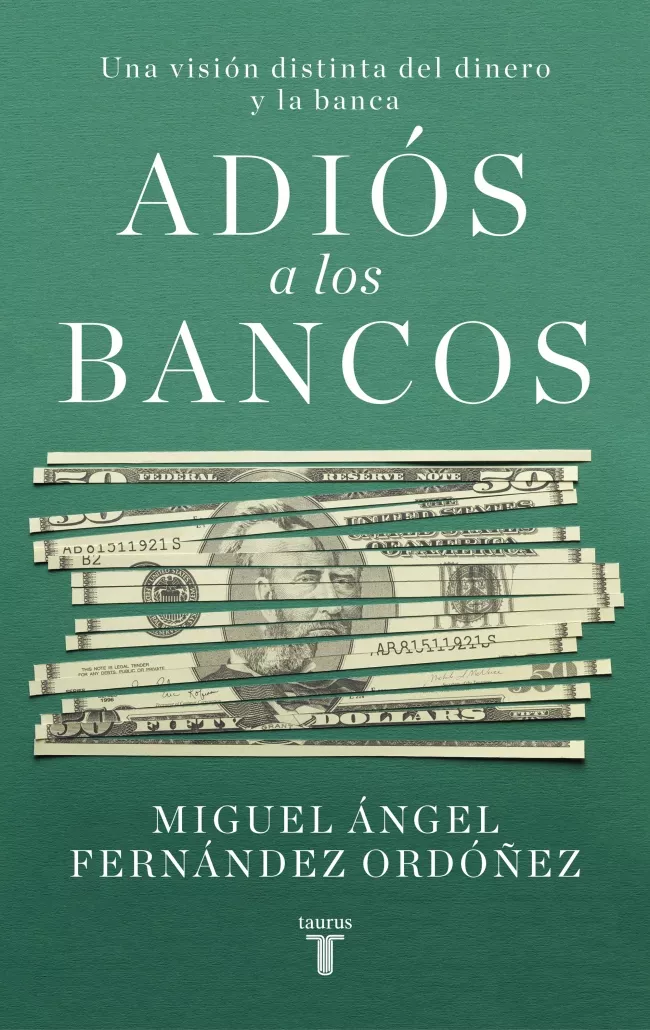 Portada del Libro Adiós A Los Bancos de Miguel A. Fernandez Ordoñez - 9788430623266