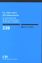 Portada del Libro La Vida Antes Del Laboratorio: La Construccion De Los Constructor Es D de Miguel A. V. Ferreira - 9788474764284