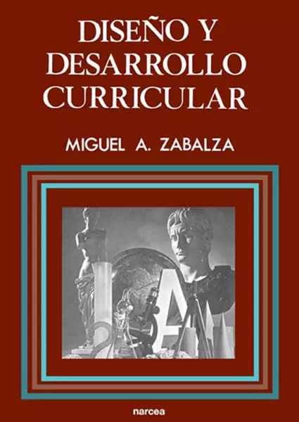 Portada del Libro Diseño Y Desarrollo Curricular de Miguel A. Zabalaza - 9788427712256