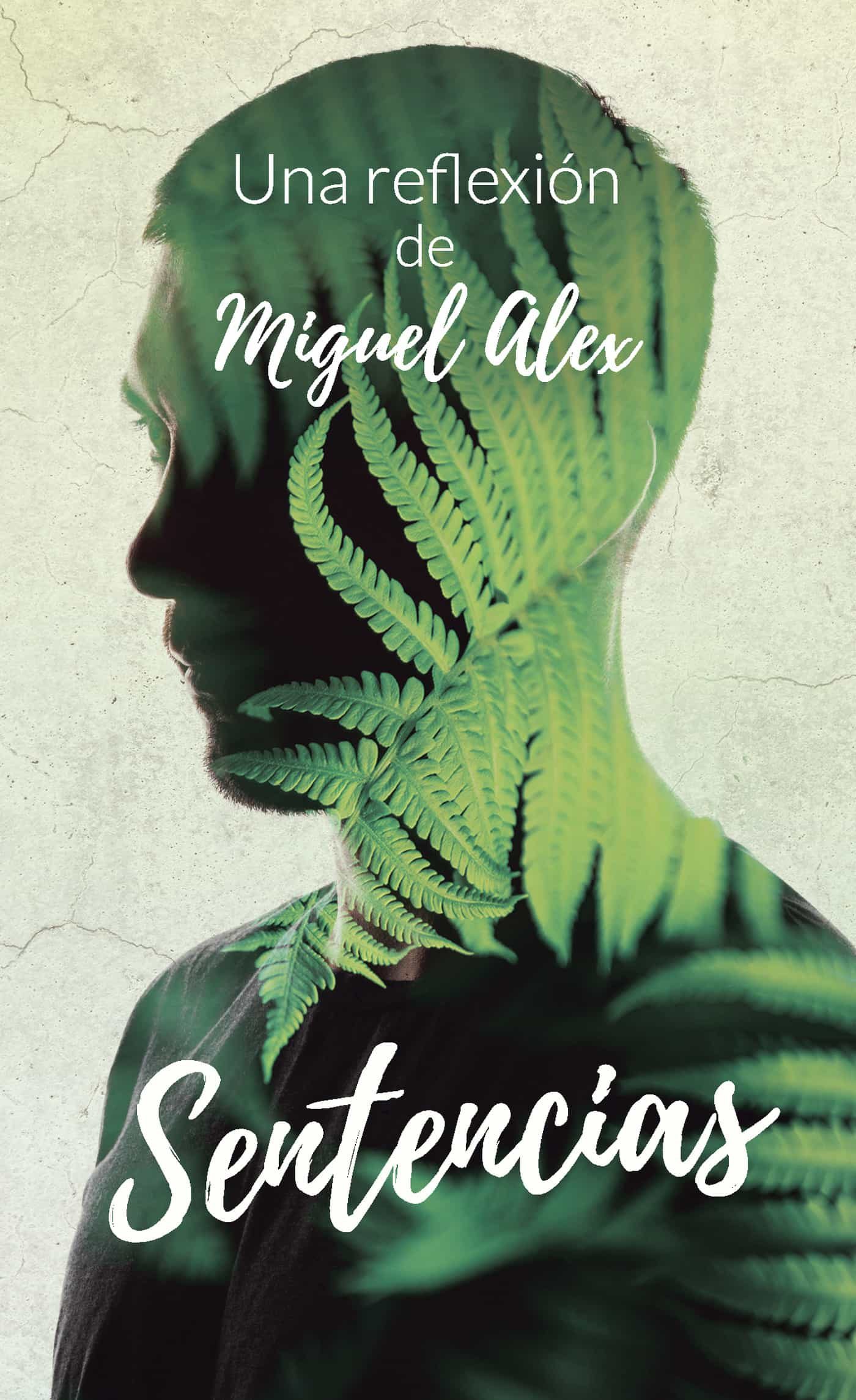 Portada del Libro Sentencias de Miguel Alex - 9788412060133