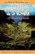 Portada del Libro La Isla De La Gomera de Miguel Angel Acero - 9788495368393