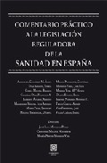 Portada del Libro Comentario Practico A La Legislacion Reguladora De La Sanidad En Españ de Miguel Angel Almendros Gonzalez - 9788498362541