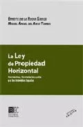 Portada del Libro La Ley De Propiedad Horizontal: Normativa. Formularios A Ella Y A Los de Miguel Angel Arco Torres - 9788484449119