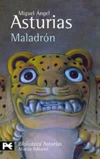 Portada del Libro Maladron (Epopeya De Los Andes Verdes) de Miguel Angel Asturias - 9788420658797