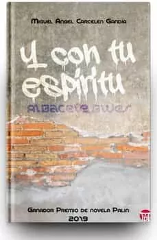 Portada del Libro Y Con Tu Espiritu Albacete Blues de Miguel Angel Carcelen Gandia - 9788412095333
