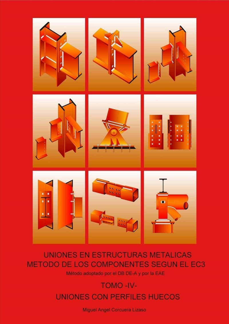 Portada del Libro Uniones En Estructuras Metalicas Metodo De Los Componentes Segun El Ec de Miguel Angel Corcuera Lizaso - 9788412150155