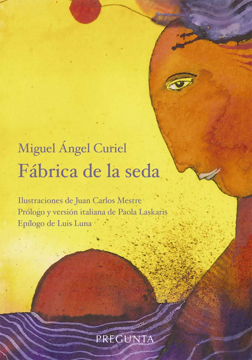 Portada del Libro Fabrica De La Seda de Miguel Angel Curiel - 9788417532260