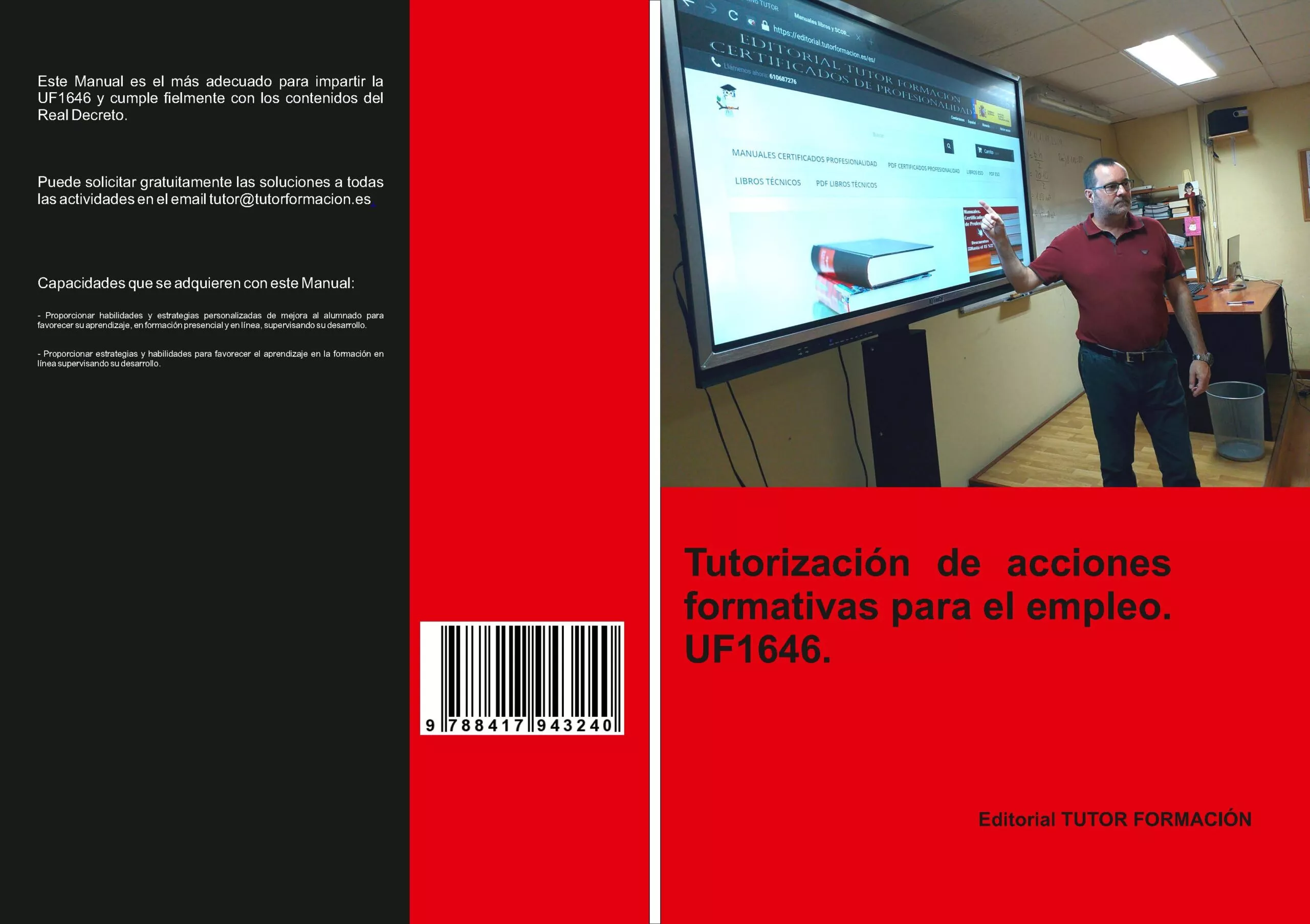 Portada del Libro Uf1646 Tutorizacion De Acciones Formativas Para El Empleo (Ed. 2019) de Miguel Angel Ladron De Guevara - 9788417943240