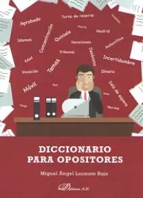 Portada del Libro Diccionario Para Opositores de Miguel Angel Loriente Rojo - 9788413245034