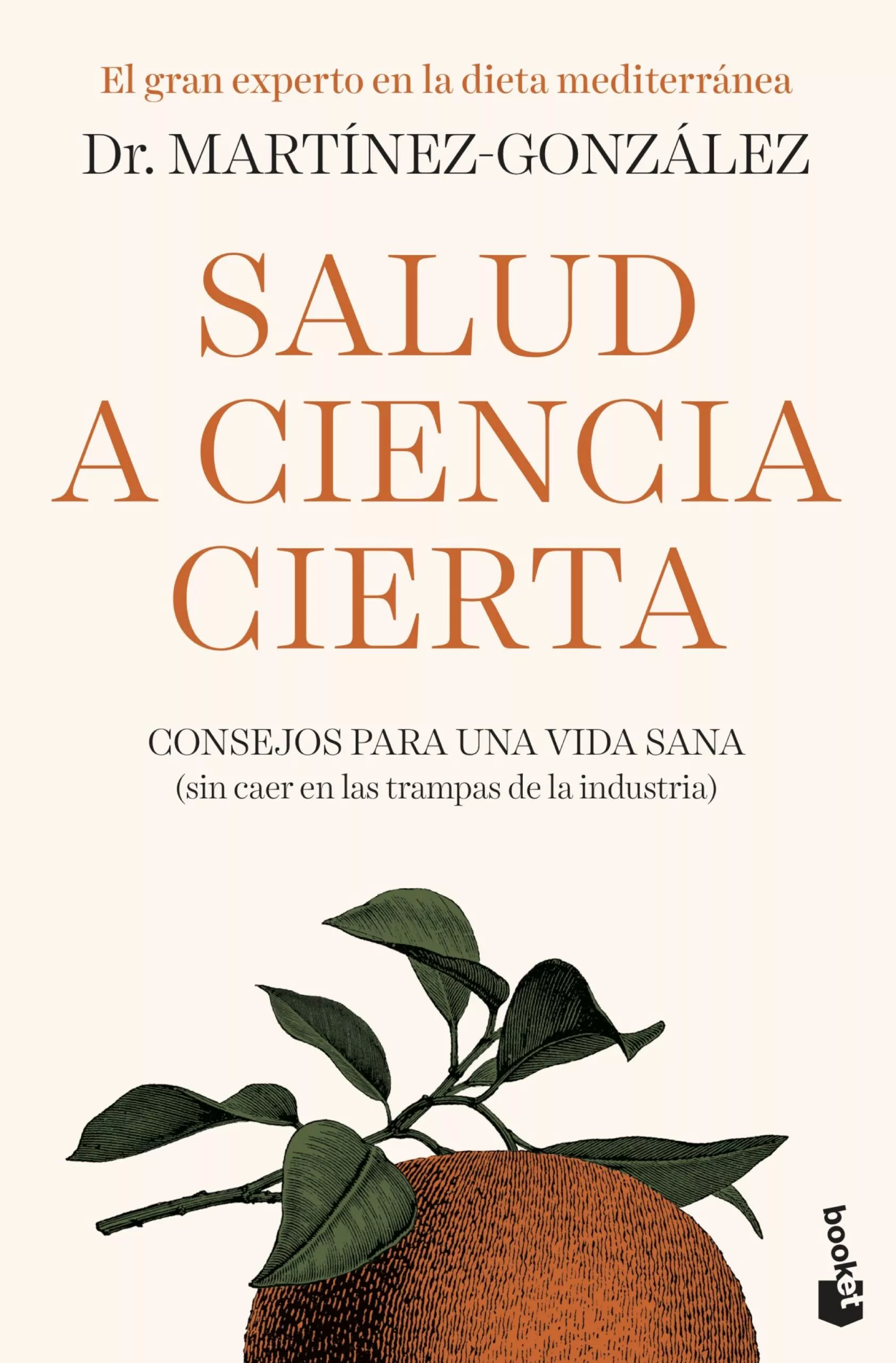 Portada del Libro Salud A Ciencia Cierta de Miguel Angel Martinez Gonzalez - 9788408222507