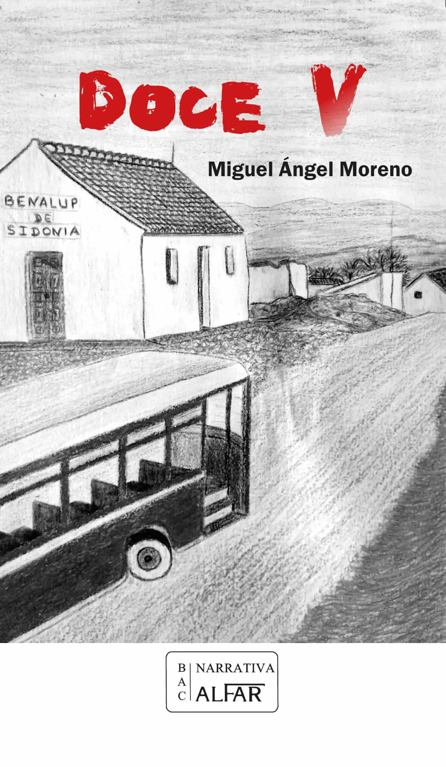 Portada Del Libro Doce V De Miguel Angel Moreno Cortabarra - 9788478988389