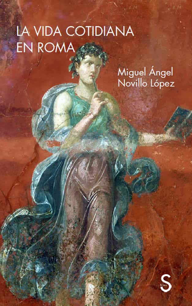 Portada del Libro La Vida Cotidiana En Roma de Miguel Angel Novillo Lopez - 9788477378853
