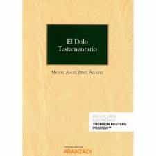 Portada del Libro El Dolo Testamentario de Miguel Angel Perez Alvarez - 9788413466927