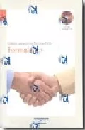 Portada del Libro Formularios (1ª Edicion) (Incluye Cd) de Miguel Angel Perez Alvarez - 9788497676779