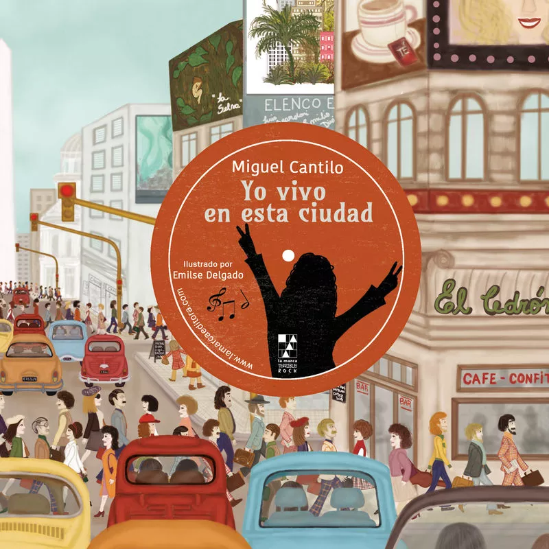 Portada del Libro Yo Vivo En Esta Ciudad de Miguel Cantilo - 9789508893369