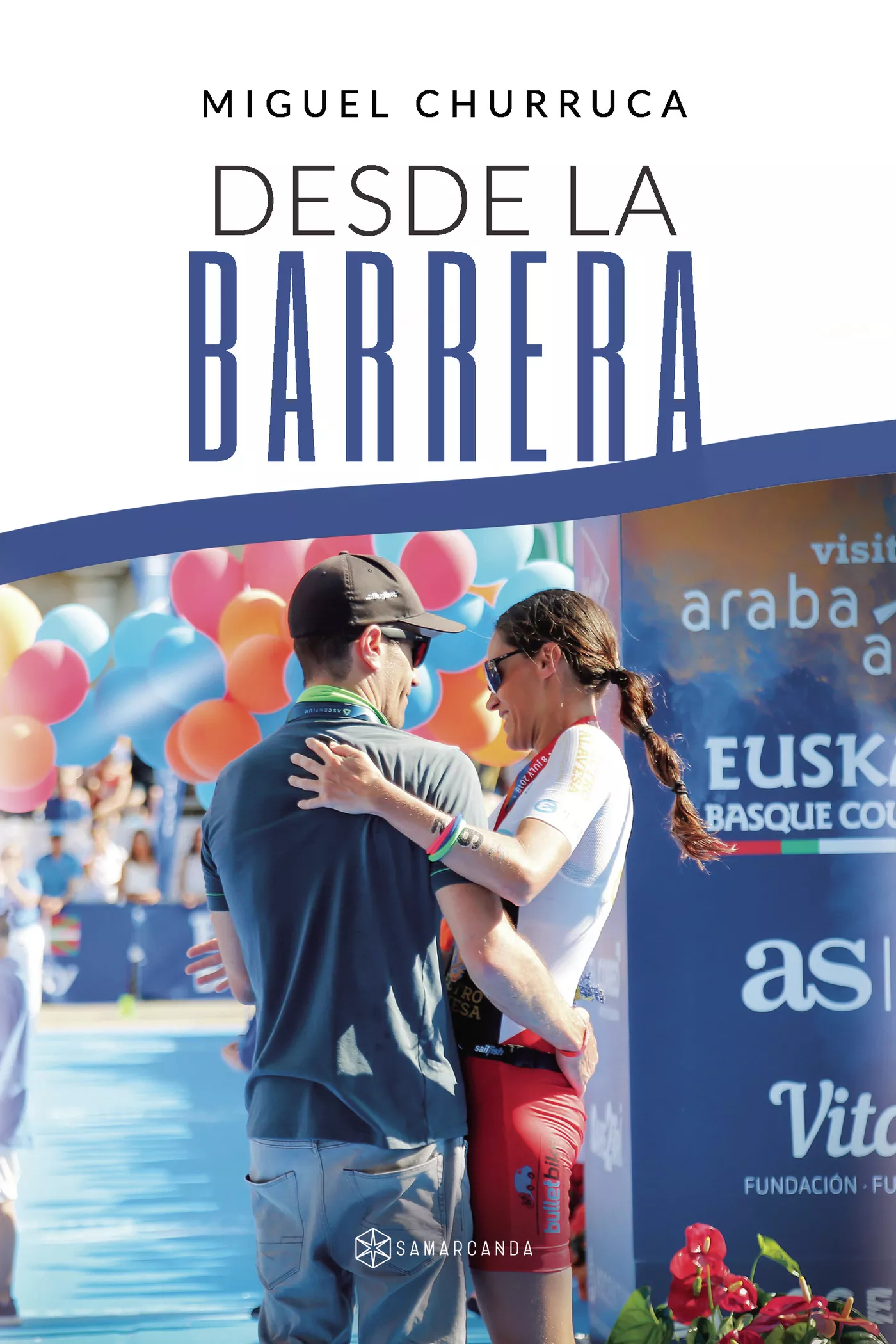 Portada del Libro Desde La Barrera de Miguel Churruca - 9788417904623