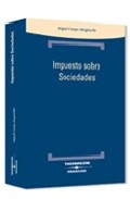 Portada del Libro Impuesto Sobre Sociedades de Miguel Crespo Miegimolle - 9788483552087
