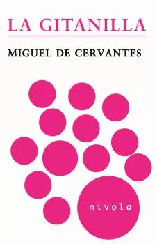Portada del Libro La Gitanilla de Miguel De Cervantes Saavedra - 9788415913481
