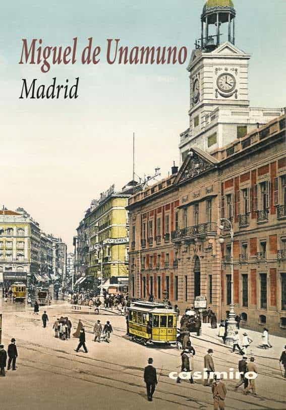 Portada del Libro Madrid de Miguel De Unamuno - 9788417930103