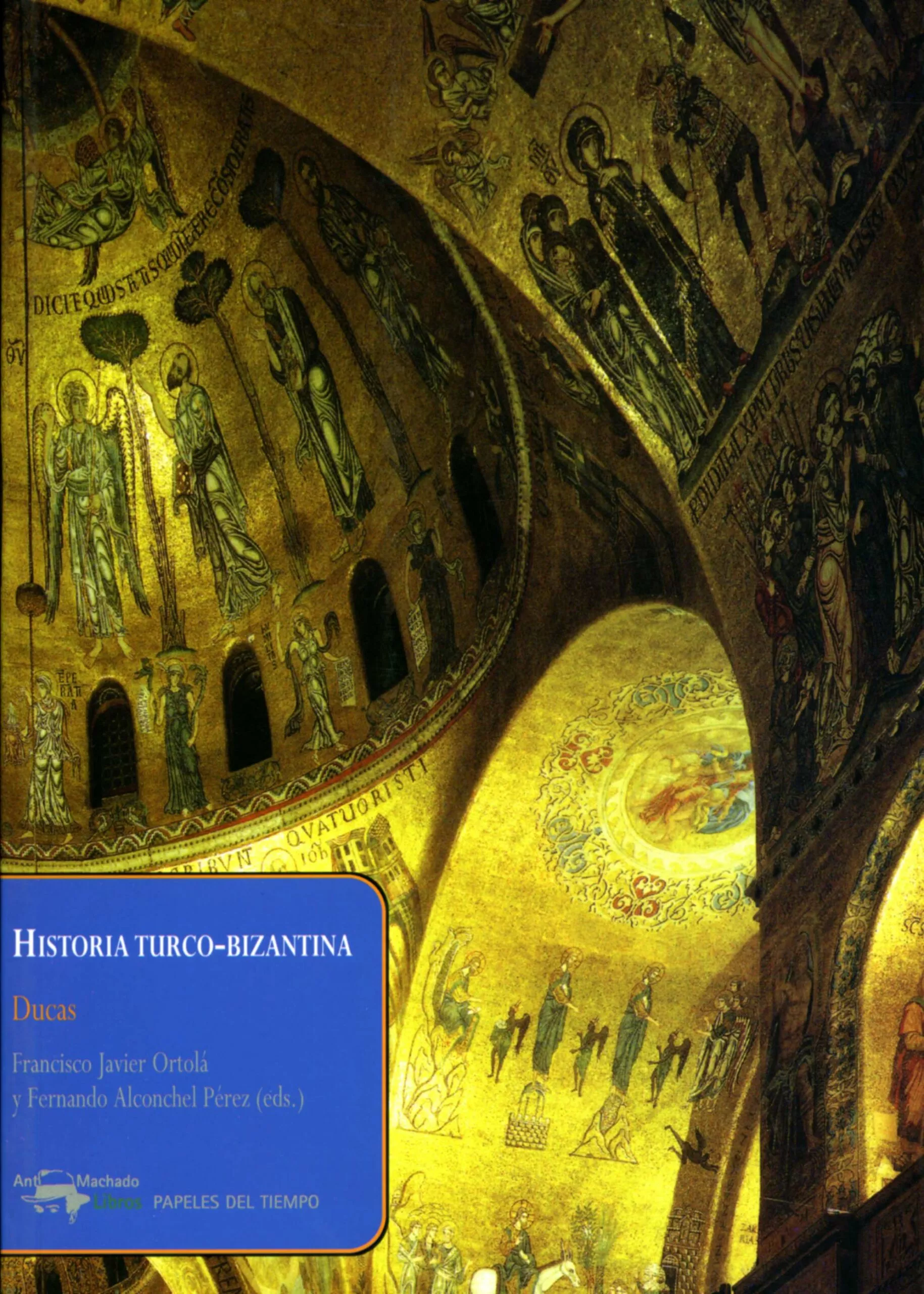 Portada del Libro Historia Turco Bizantina de Miguel Ducas - 9788477742432