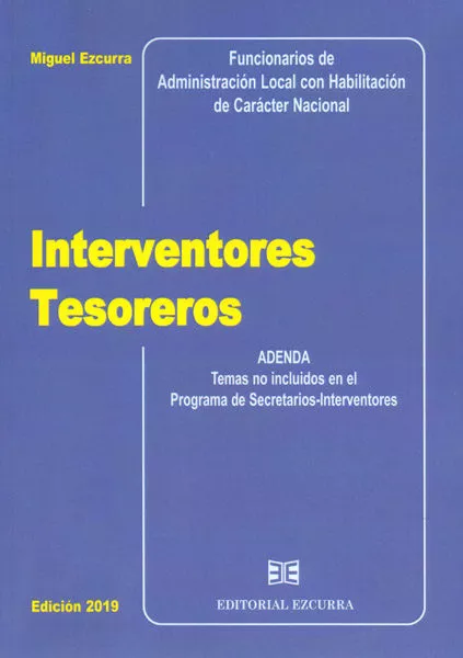 Portada del Libro Interventores Tesoreros. Adenda. Temas No Incluidos En El Program A De de Miguel Ezcurra - 9788416190447