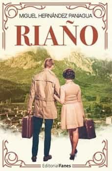 Portada del Libro Riaño de Miguel Hernandez Paniagua - 9788412115741