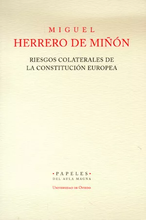 Portada del Libro Riesgos Colaterales De La Constitucion Europea de Miguel Herrero De Miñon - 9788483174975