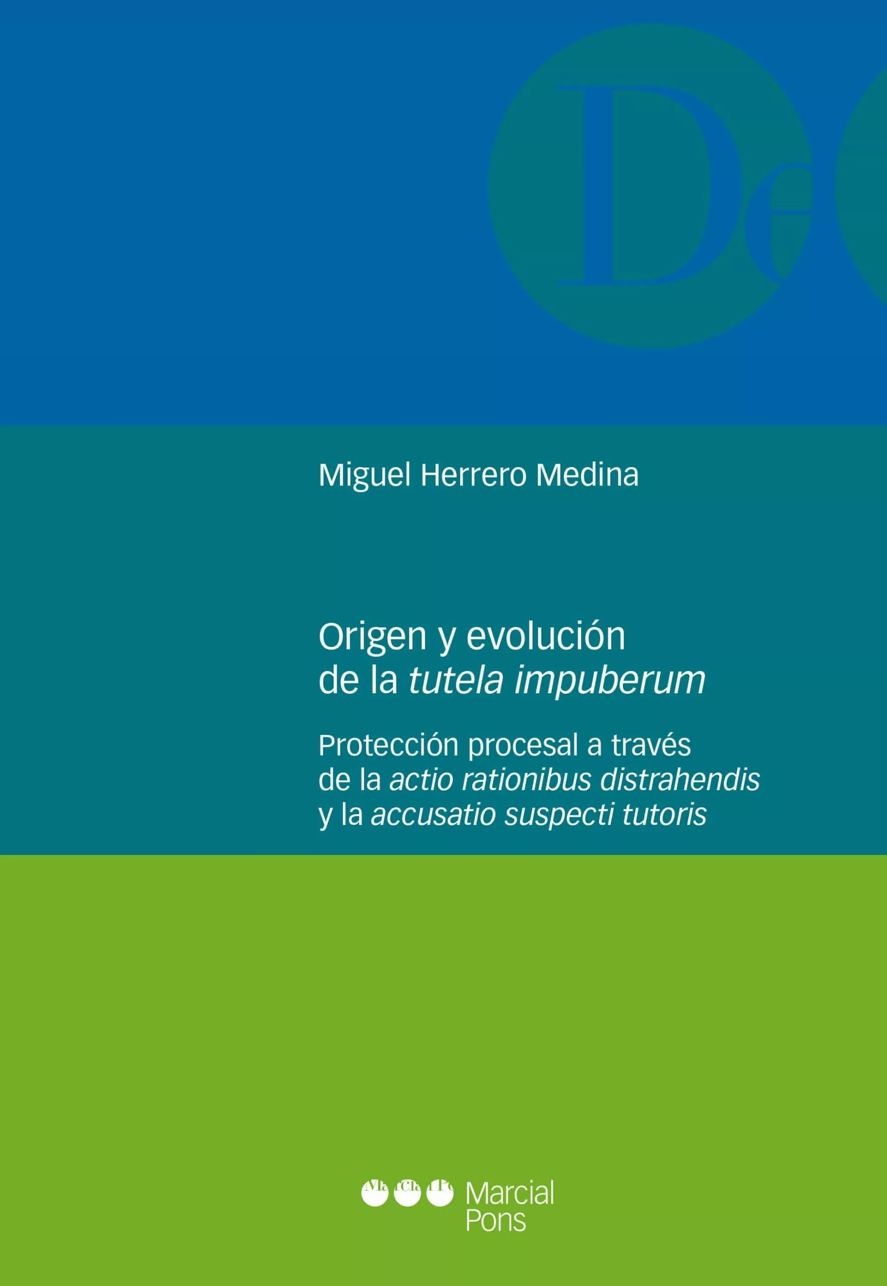 Portada del Libro Origen Y Evolución De La Tutela Impuberum de Miguel Herrero Medina - 9788491236481