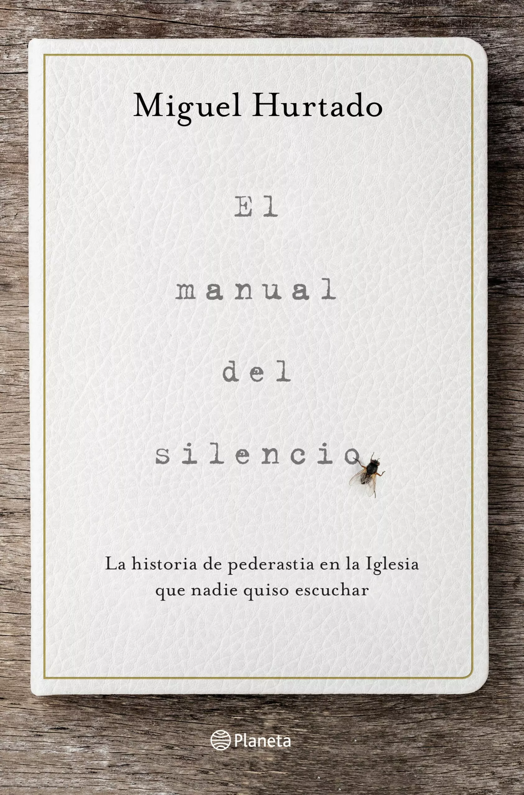 Portada del Libro El Manual Del Silencio de Miguel Hurtado - 9788408223320