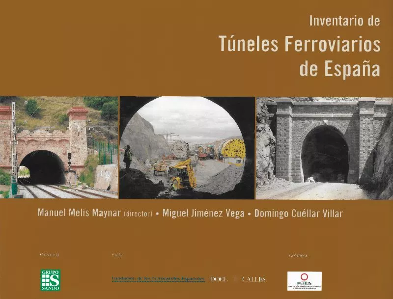 Portada del Libro Inventario De Tuneles Ferroviarios De España de Miguel Jimenez Vega - 9788497440462
