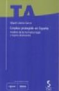 Portada del Libro Empleo Protegido En España. Analisis De La Normativa Legal Y Logr Os A de Miguel Lolama Garcia - 9788493510466