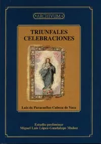 Portada del Libro Triunfales Celebraciones de Miguel Luis Lopez - 9788433832092