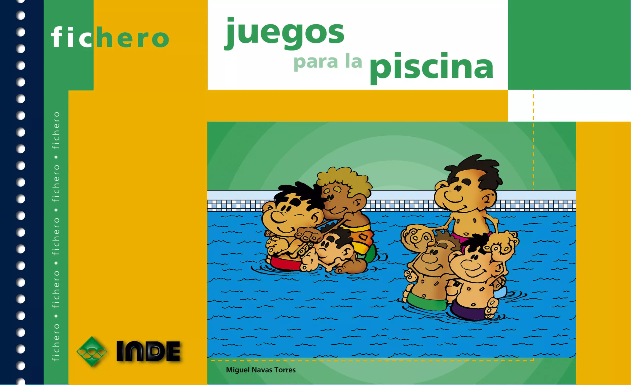 Portada del Libro Fichero. Juegos Para La Piscina de Miguel Navas Torres - 9788497290814