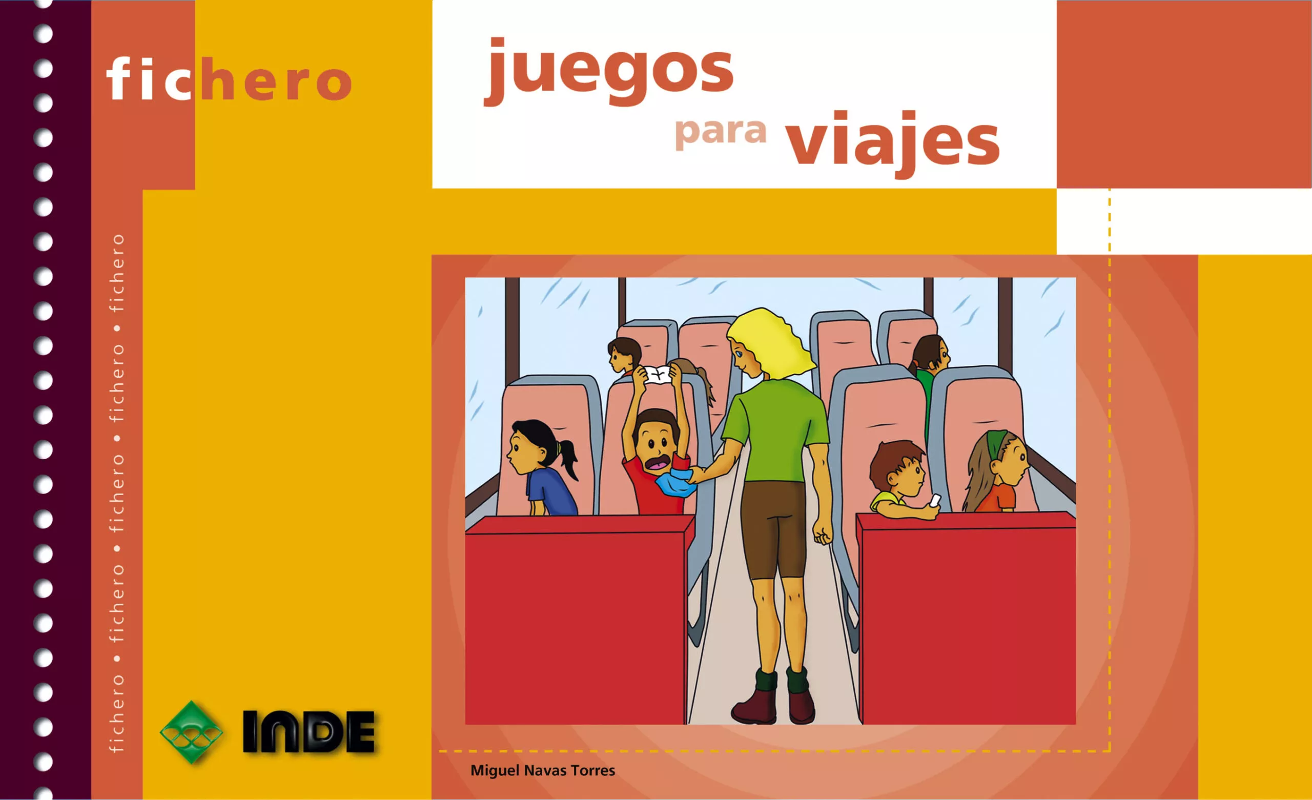 Portada del Libro Fichero. Juegos Para Viajes de Miguel Navas Torres - 9788497290982