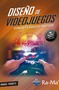 Portada del Libro Diseño De Videojuegos: Tecnicas Y Ejercicios Practicos de Miguel Perotti Prado - 9788499649191