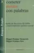 Portada del Libro Cometer Delitos Con Palabras: Teoria De Los Actos De Habla Y Func Iona de Miguel Polaino Orts - 9788497725798