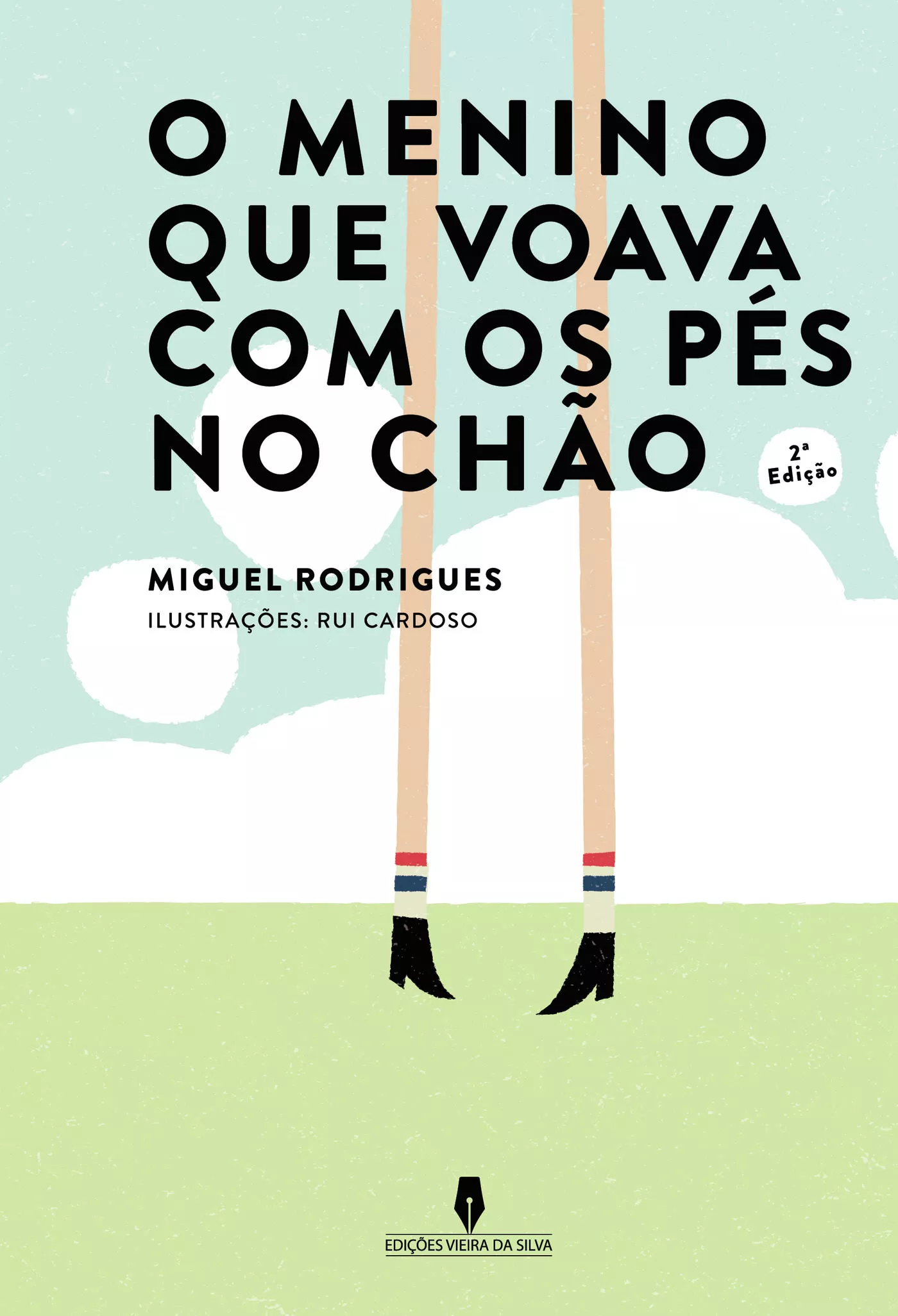 Portada Del Libro O Menino Que Voava Com Os Pes No Cho 2ª Ed. De Miguel Rodrigues Miguel - 9789897792489