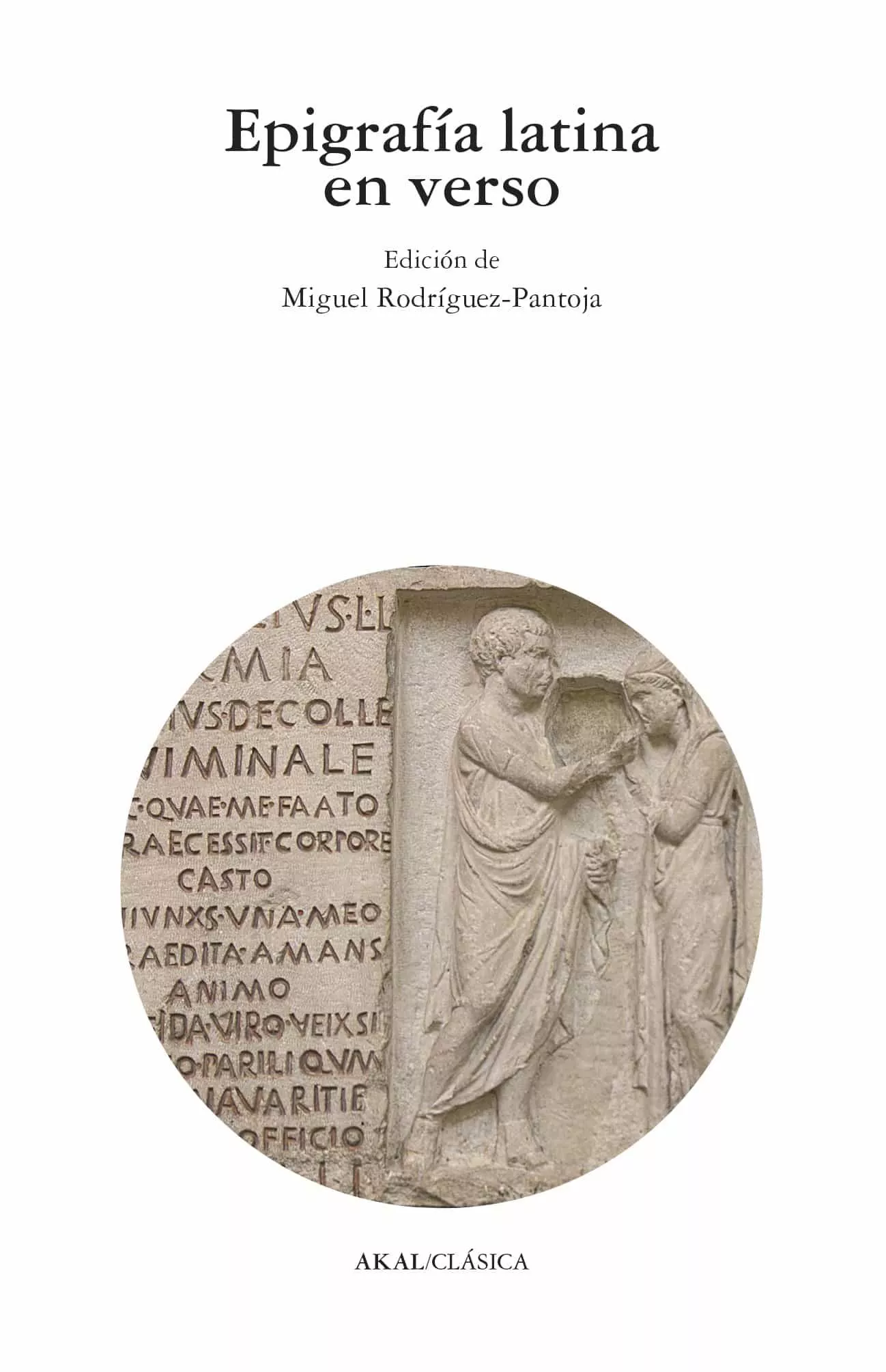 Portada del Libro Epigrafia Latina En Verso de Miguel Rodriguez Pantoja Marquez - 9788446048268