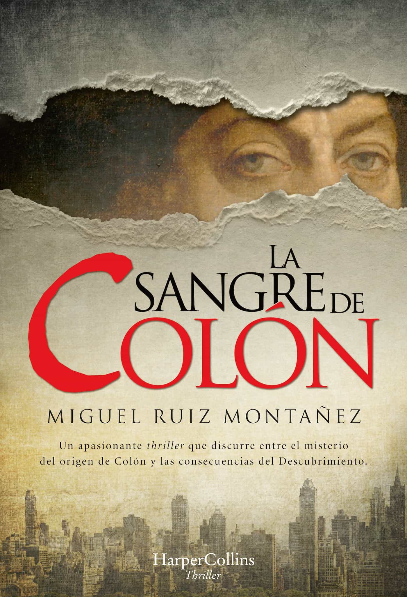 Portada del Libro La Sangre De Colon de Miguel Ruiz Montañez - 9788491394808