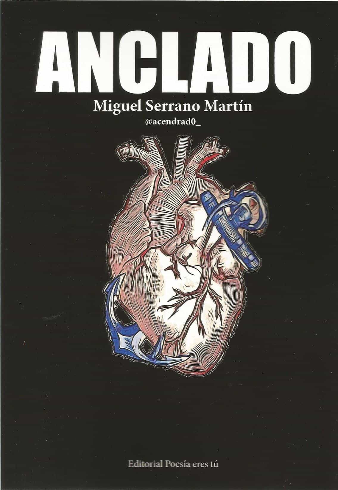 Portada del Libro Anclado de Miguel Serrano Martin - 9788417754341